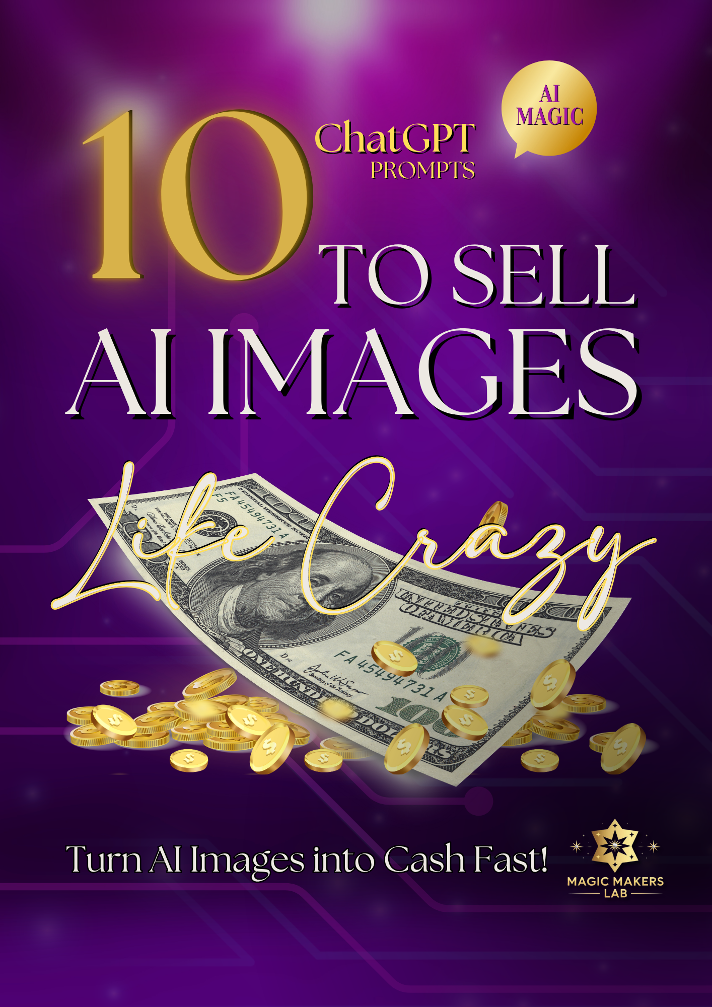 Guide 10 ChatGPT Prompts to Sell AI Images Like Crazy MML (1)